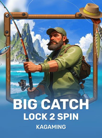 Big Catch Lock 2 Spin - kagaming
