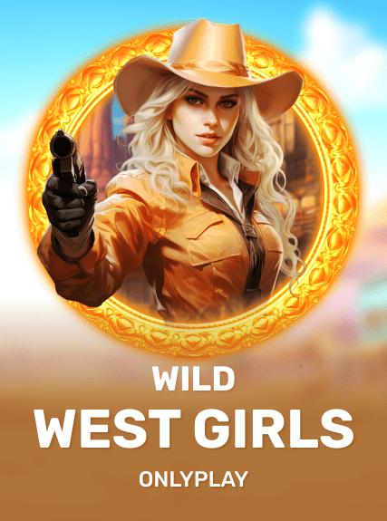 Wild West Girls - onlyplay