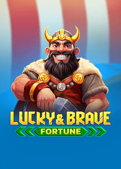 Lucky And Brave Fortune - 1spin4win