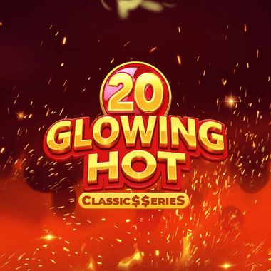 Glowing Hot 20:Classic$$erieS - NetGame