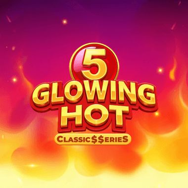 Glowing Hot 5:Classic$$erieS - NetGame