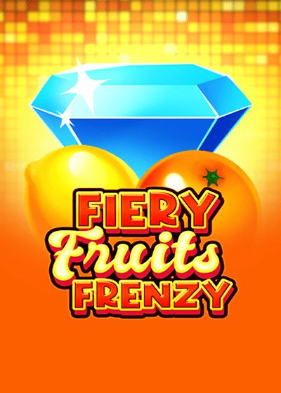 Fiery Fruits Frenzy - Platipus