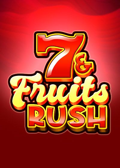 7 & Fruits Rush - Platipus