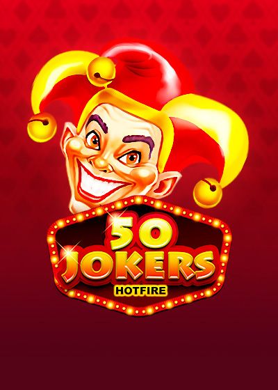 50 Jokers Hotfire - Acerun